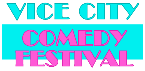 Vice City Comedy Festival